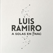 Luis Ramiro - "A solas en fnac" (Frida 2017)